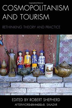 portada Cosmopolitanism and Tourism: Rethinking Theory and Practice (The Anthropology of Tourism: Heritage, Mobility, and Society)
