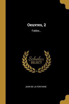 portada Oeuvres, 2: Fables... (in French)