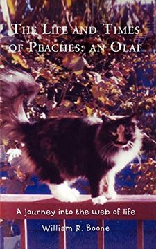 portada The Life and Times of Peaches: An Olaf: A Journey Into the web of Life 