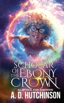 portada Scholar of The Ebony Crown: Scholar of The Ebony Crown