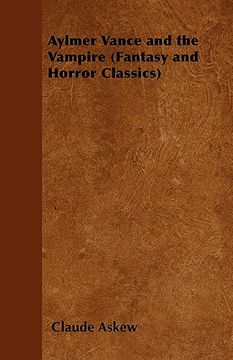 portada aylmer vance and the vampire (fantasy and horror classics) (in English)