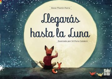 portada Llegarás Hasta la Luna (la Casita Esdrujula)