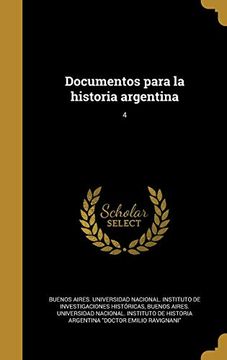 portada Documentos Para la Historia Argentina; 4