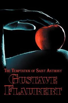 portada French Classics in French and English: The Temptation of Saint Anthony by Gustave Flaubert (Dual-Language Book) (en Francés)
