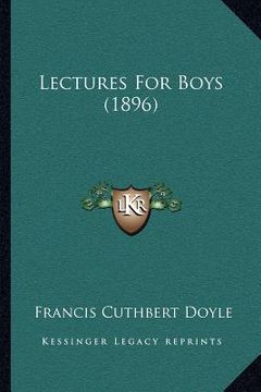 portada lectures for boys (1896) (en Inglés)