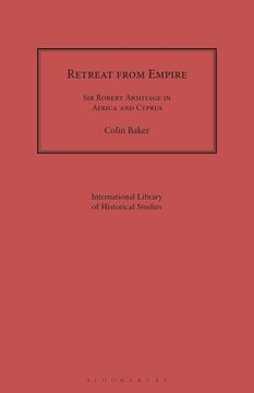 portada Retreat from Empire: Sir Robert Armitage in Africa and Cyprus (en Inglés)