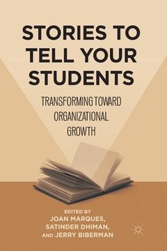 portada Stories to Tell Your Students: Transforming Toward Organizational Growth (en Inglés)