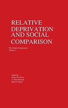 portada Relative Deprivation and Social Comparison: The Ontario Symposium, Volume 4 (Ontario Symposia on Personality and Social Psychology Series) (en Inglés)