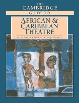 portada The Cambridge Guide to African and Caribbean Theatre Paperback 