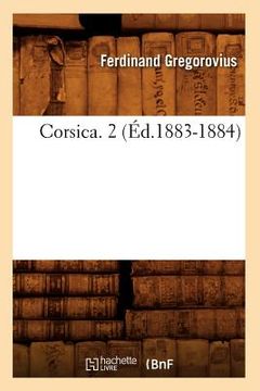 portada Corsica. 2 (Éd.1883-1884) (en Francés)