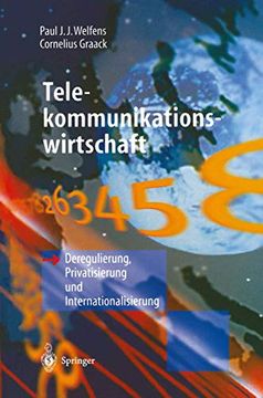 portada Telekommunikationswirtschaft: Deregulierung, Privatisierung und Internationalisierung (en Alemán)