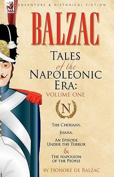 portada tales of the napoleonic era: 1-the chouans, juana, an episode under the terror & the napoleon of the people (in English)
