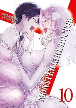 portada Monster Girl Doctor (Light Novel) Vol. 10 (en Inglés)
