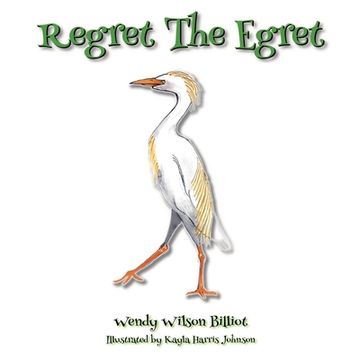 portada Regret The Egret (in English)