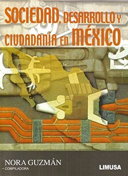 portada SOCIEDAD, DESARROLLO Y CIUDADANIA EN MEXICO