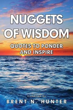 portada Nuggets of Wisdom: Quotes to Ponder and Inspire (in English)