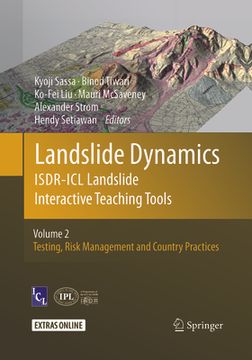 portada Landslide Dynamics: Isdr-ICL Landslide Interactive Teaching Tools: Volume 2: Testing, Risk Management and Country Practices (en Inglés)