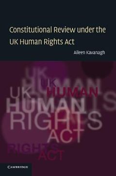 portada Constitutional Review Under the uk Human Rights act Paperback (Law in Context) (en Inglés)