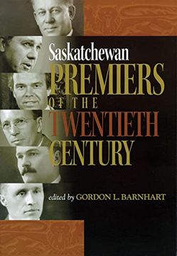 portada Saskatchewan Premiers of the Twentieth Century