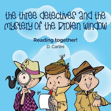 portada The Three Detectives and the Mystery of the Broken Window (en Inglés)