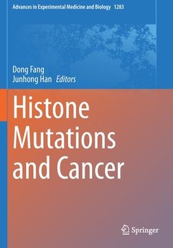 portada Histone Mutations and Cancer (en Inglés)