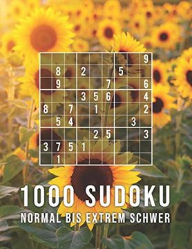portada 1000 Sudoku - Normal bis Extrem Schwer: Die Große Rätsel Sammlung | Tolles Geschenk für Erwachsene, Großeltern, Senioren | Rätselbuch mit Lösungen (in German)