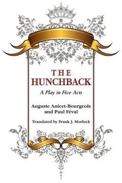 portada the hunchback: a play in five acts (in English)