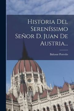 portada Historia del Serenissimo Senor d. Juan de Austria. (Paperback)