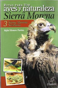 portada Rutas Para ver Aves y Naturaleza en Sierra Morena.  Sierra Morena Sevillana 3