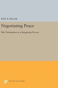 portada Negotiating Peace: War Termination as a Bargaining Process (Princeton Legacy Library) (en Inglés)