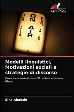 portada Modelli linguistici, Motivazioni sociali e strategie di discorso (in Italian)