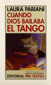portada Cuando Dios Bailaba el Tango (in Spanish)