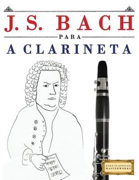 portada J. S. Bach Para a Clarineta: 10 Pe (en Portugués)