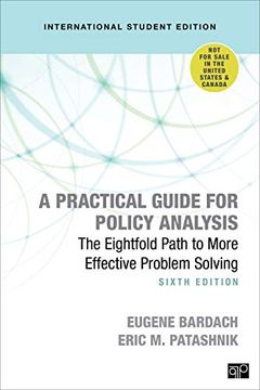 portada A Practical Guide for Policy Analysis - International Student Edition: The Eightfold Path to More Effective Problem Solving (en Inglés)