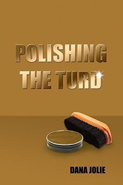 portada Polishing the Turd