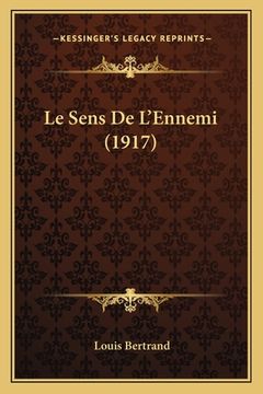 portada Le Sens De L'Ennemi (1917) (en Francés)