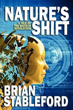 portada nature's shift: a tale of the biotech revolution (in English)