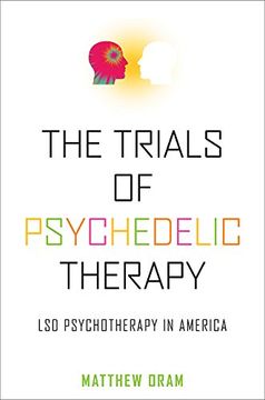 portada The Trials of Psychedelic Therapy: Lsd Psychotherapy in America 
