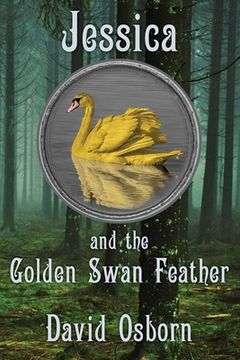 portada Jessica and the Golden Swan Feather (en Inglés)