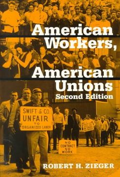 portada American Workers, American Unions (The American Moment) (en Inglés)