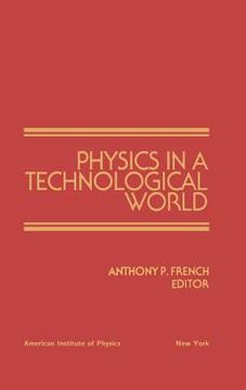portada physics in a technological world (en Inglés)