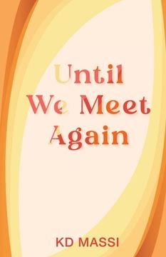 portada Until We Meet Again (en Inglés)