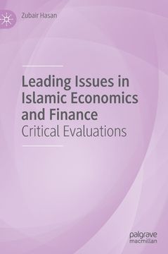 portada Leading Issues in Islamic Economics and Finance: Critical Evaluations (en Inglés)