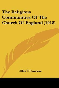 portada the religious communities of the church of england (1918) (en Inglés)