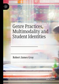 portada Genre Practices, Multimodality and Student Identities (en Inglés)