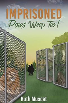 portada Imprisoned Paws Weep Too! (en Inglés)
