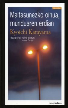 Maitasunezko Oihua, Munduaren Erdian (Narratiba (denonartean))