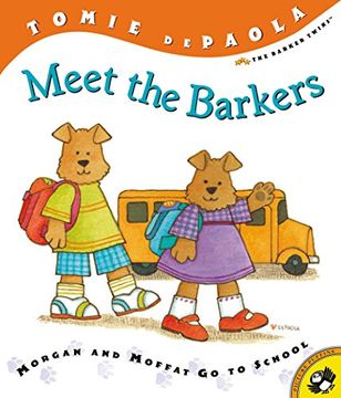 portada Meet the Barkers: Morgan and Moffat go to School (Barker Twins) (en Inglés)