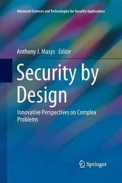 portada Security by Design: Innovative Perspectives on Complex Problems (en Inglés)