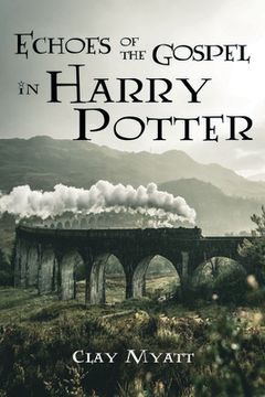 portada Echoes of the Gospel in Harry Potter (in English)